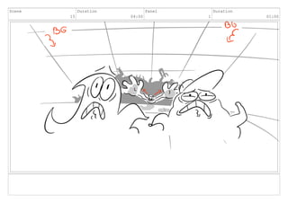 Scene
15
Duration
04:00
Panel
1
Duration
01:00
 