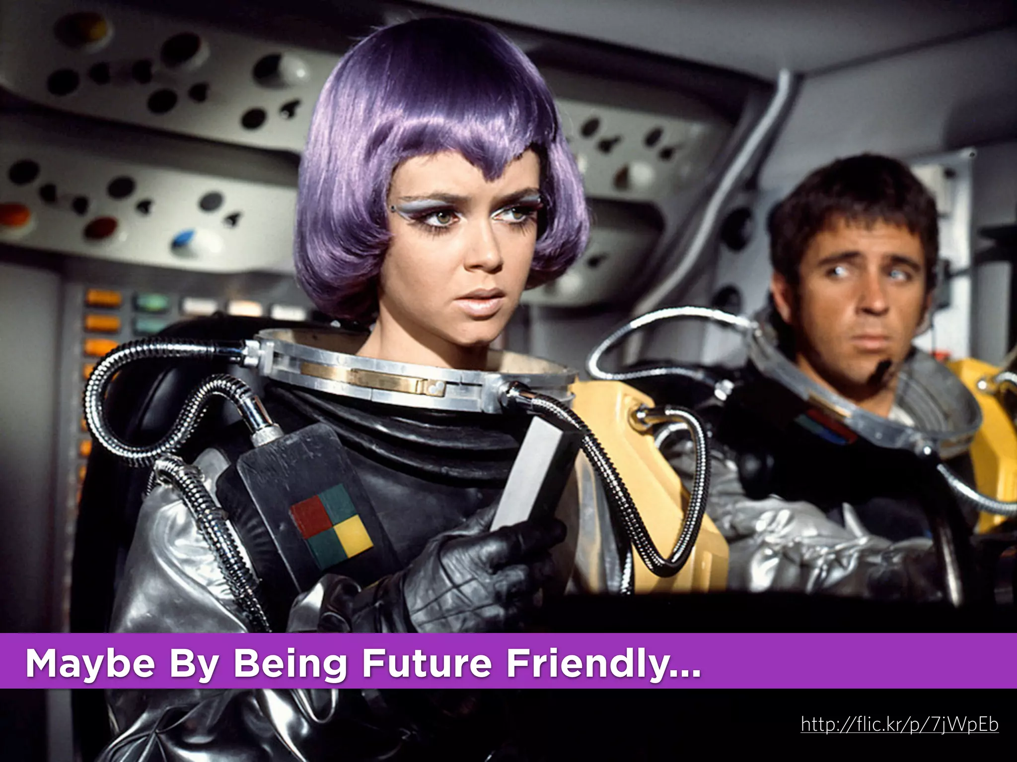 Maybe By Being Future Friendly...
http://flic.kr/p/7jWpEb

 