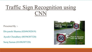 Traffic_Sign_Recognition_Using_CNN_-_PPT.pptx | Artificial Intelligence ...