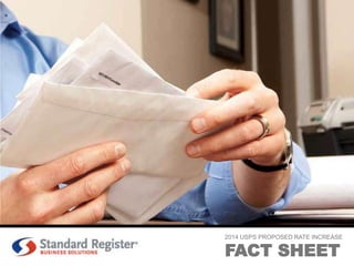 2014 USPS PROPOSED RATE INCREASE

FACT SHEET

 