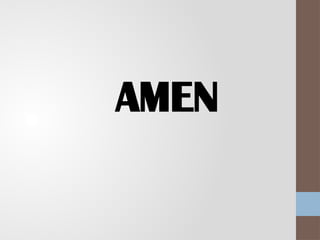 AMEN
 