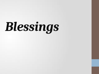 Blessings
 