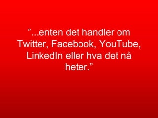 SR-Bank: Digitale trender og strategi for sosiale medier
