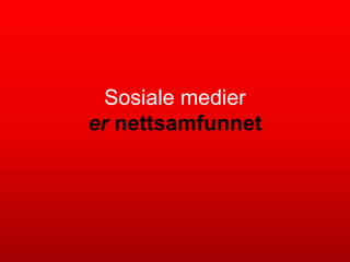 SR-Bank: Digitale trender og strategi for sosiale medier