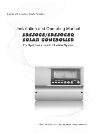Operation manual of solar water controller SR530C8/SR530C8Q




                                                          ...
