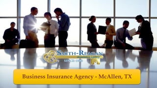 Business Insurance Agency - McAllen, TX
 