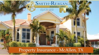 Property Insurance - McAllen, TX
 