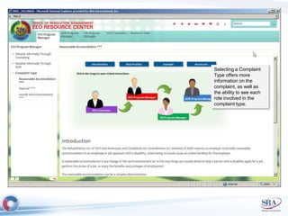 Selecting a Complaint 
Type offers more 
information on the 
complaint, as well as 
the ability to see each 
role involved in the 
complaint type. 
 