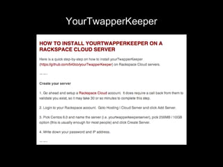 YourTwapperKeeper
 