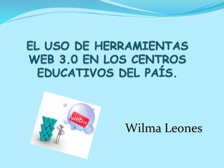 Wilma Leones 
 