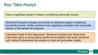 Analyzing Power of Tweets in Predicting Commodity Futures