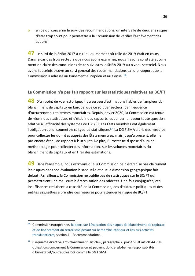 26
o en ce qui concerne le suivi des recommandations, un intervalle de deux ans risque
d'être trop court pour permettre à ...