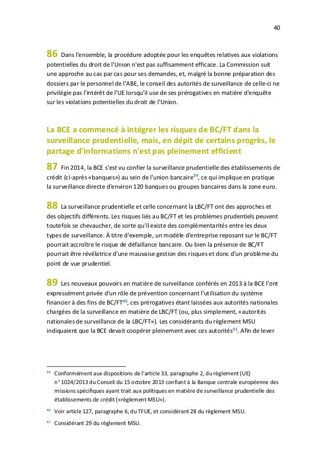 40
86 Dans l'ensemble, la procédure adoptée pour les enquêtes relatives aux violations
potentielles du droit de l'Union n'...