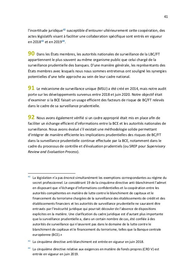 41
l'incertitude juridique42 susceptible d'entourer ultérieurement cette coopération, des
actes législatifs visant à facil...