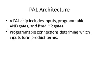Pal Computer Pal Design SRAM_Programmable_Logic_Devices_PAL_Atharva_Jangam.pptx