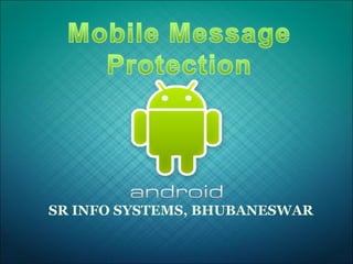 SR INFO SYSTEMS, BHUBANESWAR
 