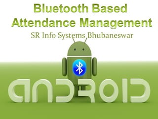 SR Info Systems Bhubaneswar
 