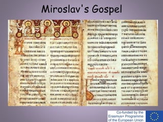 Miroslav's Gospel
 