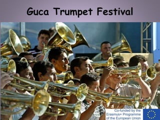 Guca Trumpet Festival
 