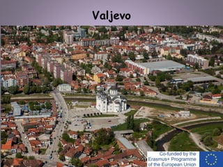 Valjevo
 