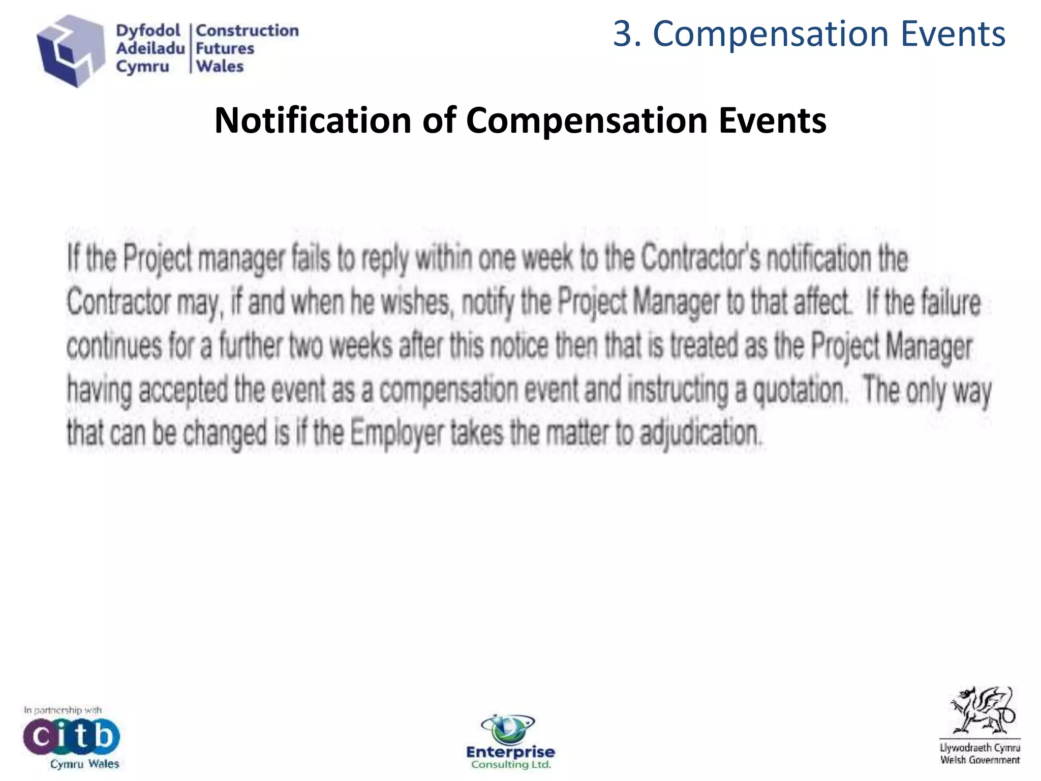 3. Compensation Events
Notification of Compensation Events
 