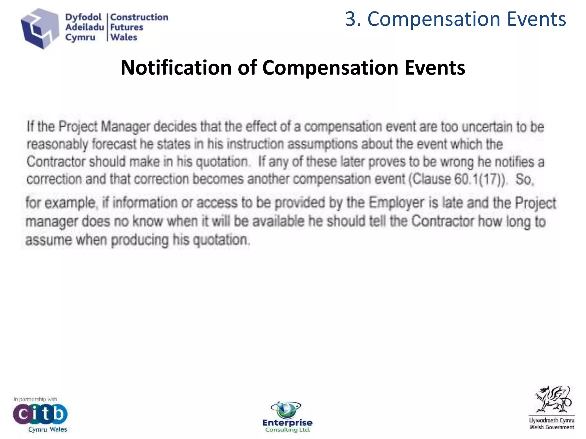 3. Compensation Events
Notification of Compensation Events
 