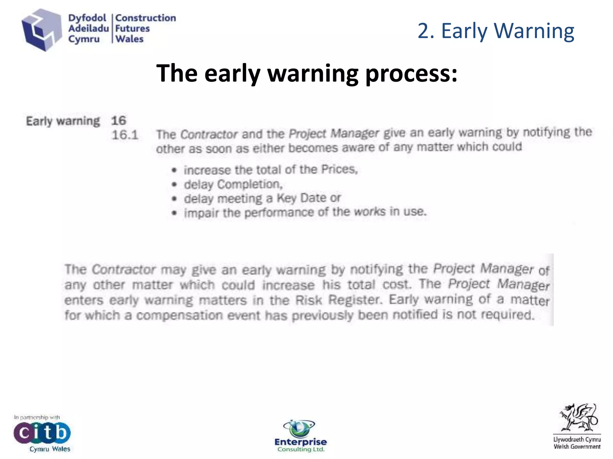 The early warning process:
2. Early Warning
 