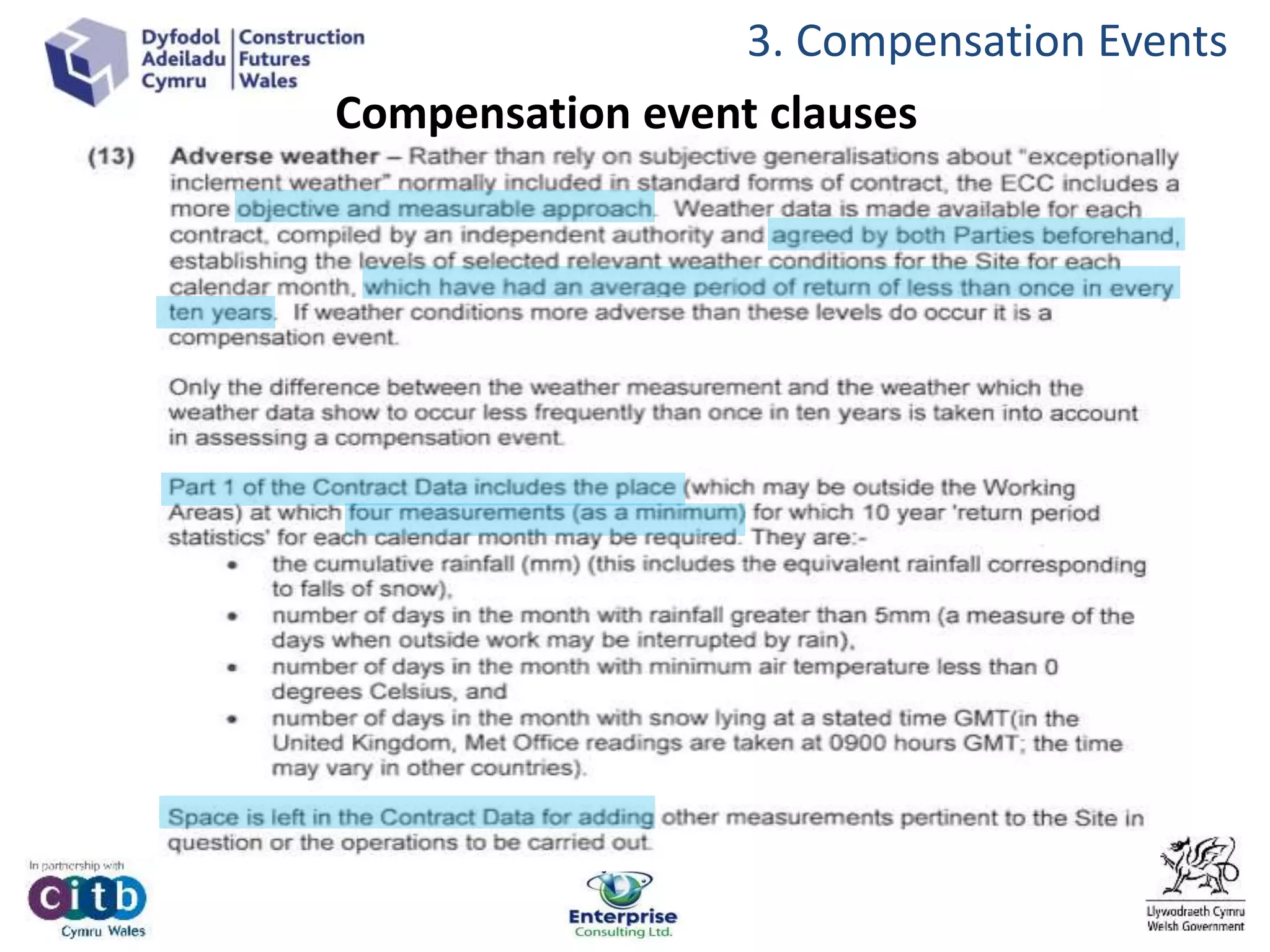 3. Compensation Events
Compensation event clauses
 