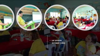 • LAC SESSION
• OCTOBER 7, 2022
 