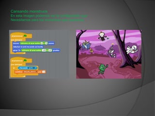 Cansando monstruos
En esta imagen podemos ver la configuración que
Necesitamos para los monstruos que queramos