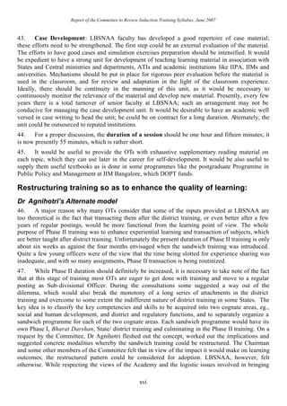 Report of the Committee to Review Induction Training Syllabus, June 2007


43.    Case Development: LBSNAA faculty has dev...