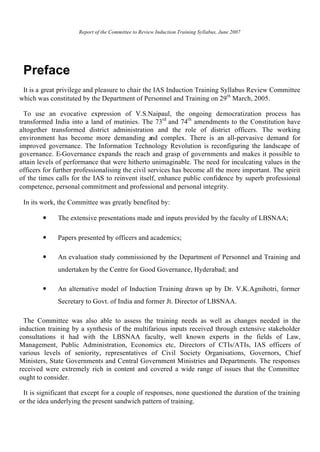 Report of the Committee to Review Induction Training Syllabus, June 2007




 Preface
 It is a great privilege and pleasur...