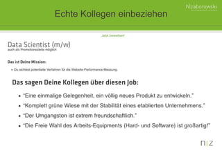 Echte Kollegen einbeziehen
 