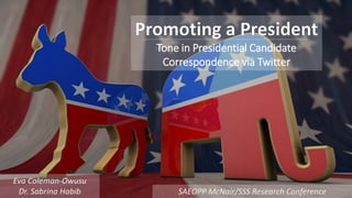 Tone in Presidential Candidate
Correspondence via Twitter
 