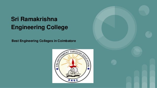 Sri Ramakrishna
Engineering College
Best Engineering Colleges in Coimbatore
 