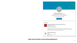 3
https://www.linkedin.com/in/andrewwiddowson/
 