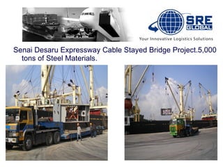 Senai Desaru Expressway Cable Stayed Bridge Project.5,000 tons of Steel Materials. 