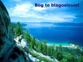 Bog te blagoslovio! 