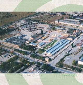 16
Предприятие „Средна гора“ през 1998 г. Sredna gora factory in 1998
 