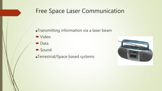 free space laser communication | PPTX