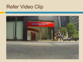 Refer Video Clip
 
