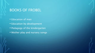 sreelekshmi.v.r ,COM , Frobel -life and educational contribution method ...