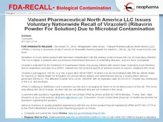   
FDA-RECALL- Biological Contamination  
 