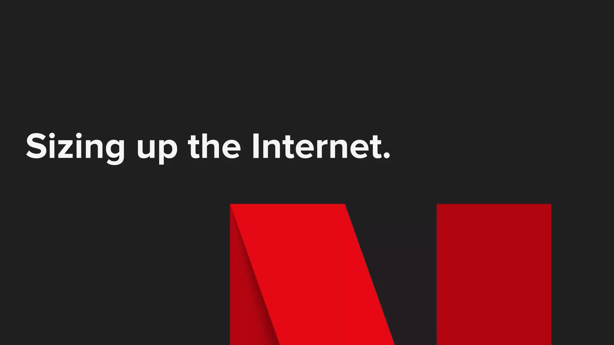 Sizing up the Internet.
 