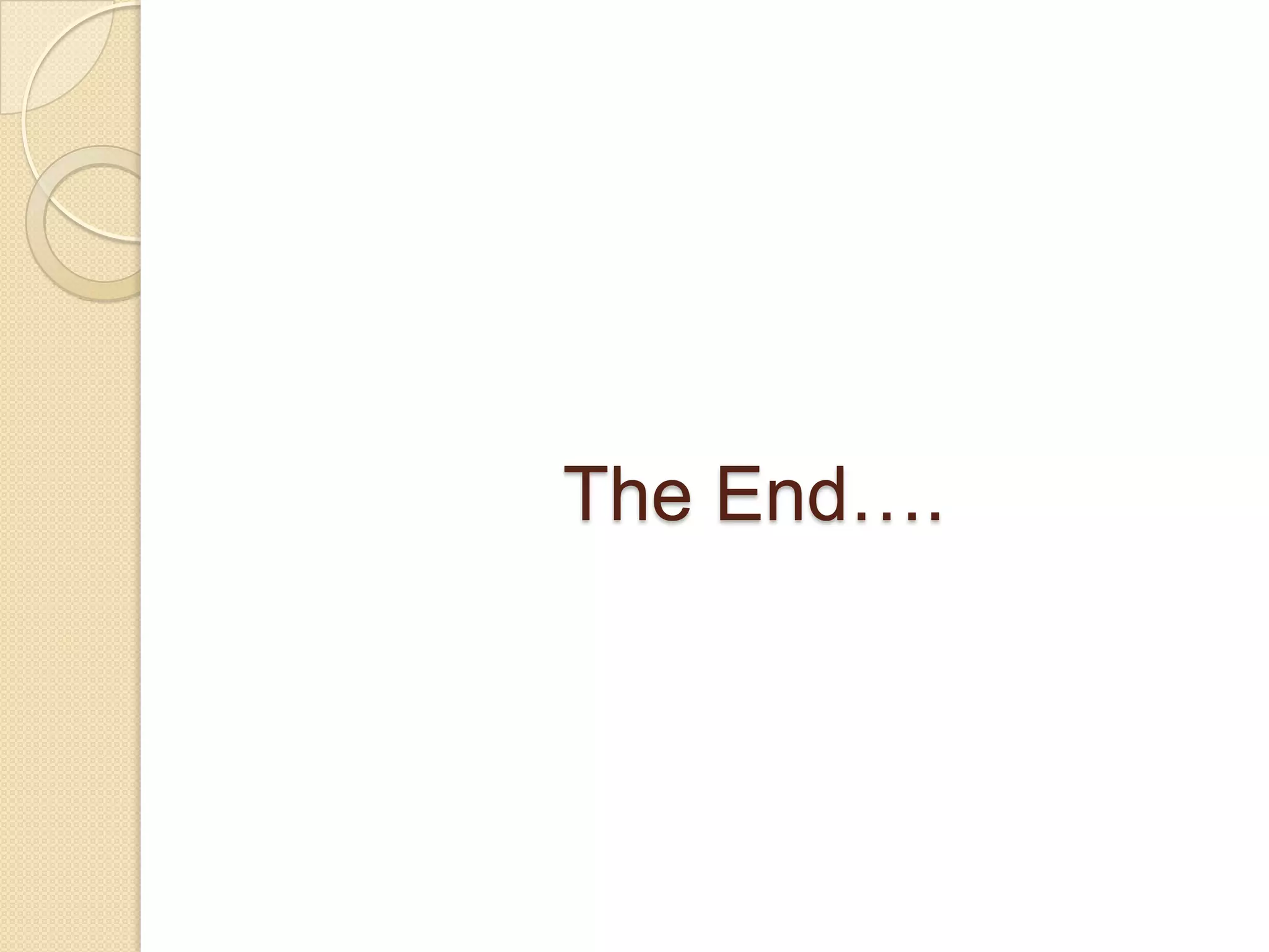 The End….

 