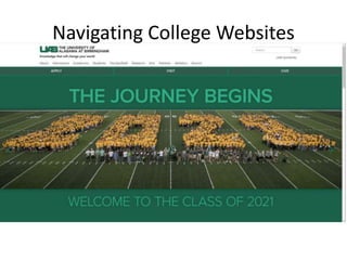 Navigating College Websites
 
