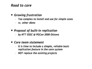 Streaming Replication (Keynote @ PostgreSQL Conference 2009 Japan) | PDF