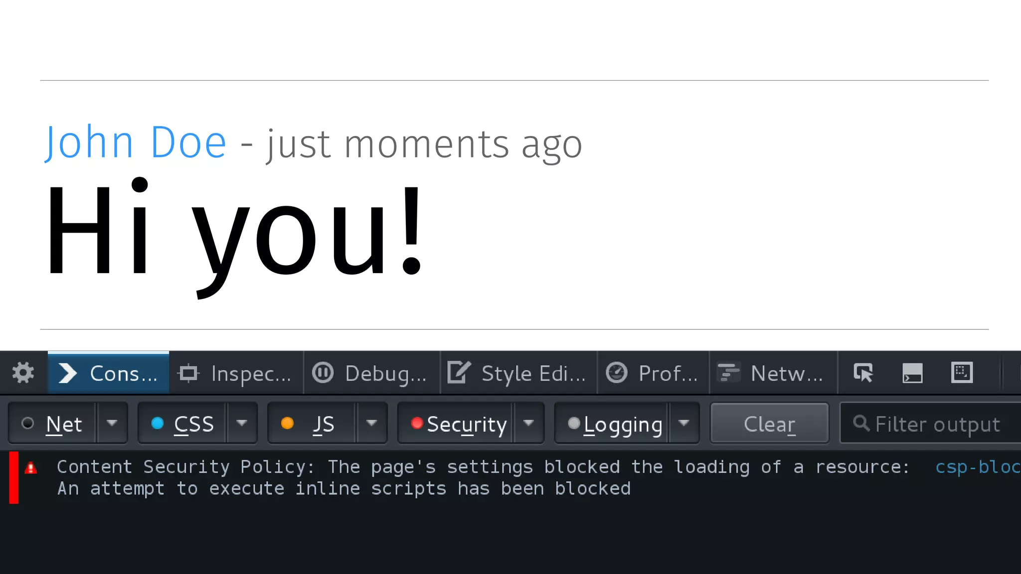 Hi you!
John Doe - just moments ago
 