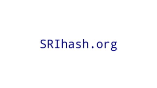 SRIhash.org
 