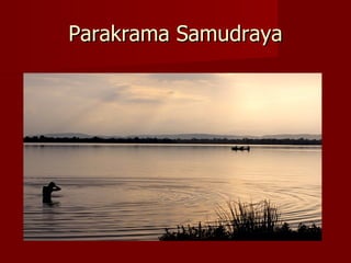 Parakrama Samudraya 